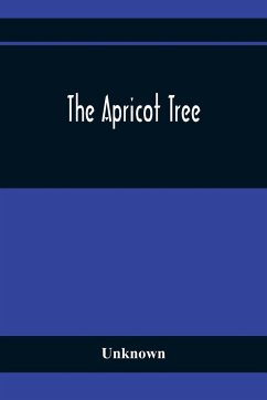 The Apricot Tree - Unknown