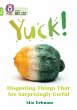 Yuck: Disgusting things that are... - Bild 1