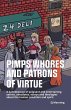 PIMPS WHORES AND PATRONS OF VIRTUE - Bild 1