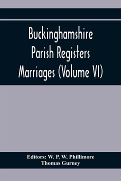 Buckinghamshire Parish Registers. Marriages (Volume Vi) - Gurney, Thomas