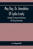 May Day, Or, Anecdotes Of Lydia Lively