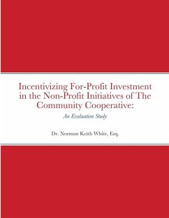 Cover Incentivizing For-Profit Investment in the Non-Profit Initiatives of The Community Cooperative