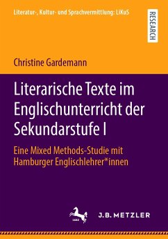 Literarische Texte im Englischunterricht der Sekundarstufe I (eBook, PDF) - Gardemann, Christine