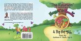The Reunion ~The Adventures of Froggy-T & Bunnie ~A Hip Hop Tale (eBook, ePUB)