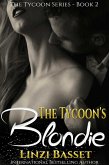 The Tycoon's Blondie (The Tycoon Series, #2) (eBook, ePUB)