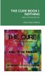 THE CURE - An Irreverent Novelette... - Bild 1