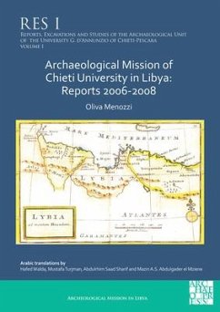Archaeological Mission of Chieti University in Libya: Reports 2006-2008 - Menozzi, Oliva (Professor in Classial Archaeology, Director of the C