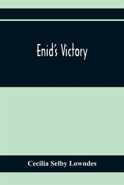 Enid'S Victory - Selby Lowndes, Cecilia