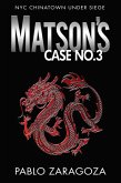 Matson's Case No. 3 (Matson Case Files, #3) (eBook, ePUB)