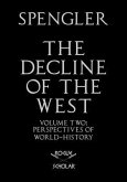 The Decline of the West, Vol. II (eBook, ePUB)