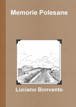 Memorie Polesane - Bonvento, Luciano