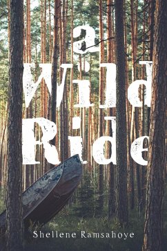 A Wild Ride - Ramsahoye, Shellene