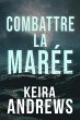 Combattre la marée (Vaincre les... - Bild 1