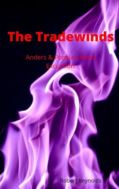 Cover The Trade Winds: Anders & Poncia's Mind Excursion (eBook, ePUB)