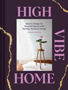 High Vibe Home - Yadouga, Kirsten