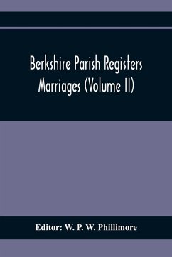 Cover Berkshire Parish Registers. Marriages (Volume Ii)