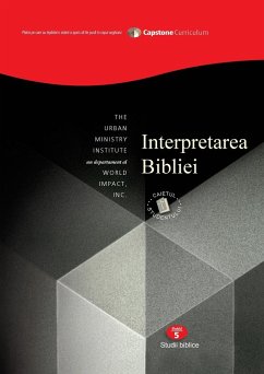 Bible Interpretation, Student Workbook Subtitle Capstone Module 5, Romanian - Davis, Rev. Don; Fren¿, Mihaela