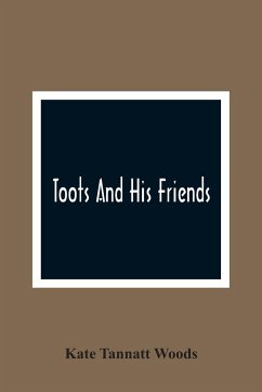 Toots And His Friends - Tannatt Woods, Kate