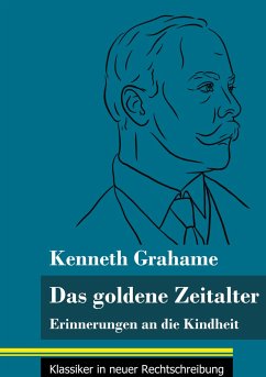 Das goldene Zeitalter - Grahame, Kenneth