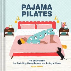 Pajama Pilates - Mankin, Maria