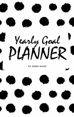 Yearly Goal Planner (6x9 Hardcover Log Book / Tracker / Planner) - Blake, Sheba