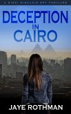 Deception in Cairo (The Nikki Sinclair Spy Thriller Series, #6) (eBook, ePUB)