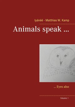 Animals speak ... (eBook, ePUB)