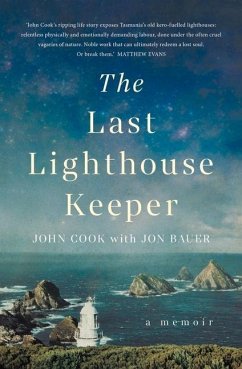 The Last Lighthouse Keeper: A Memoir - Cook, John; Bauer, Jon