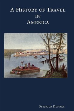 A History of Travel in America [vol. 2] - Dunbar, Seymour
