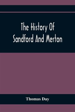The History Of Sandford And Merton - Day, Thomas