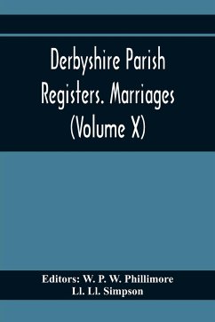 Derbyshire Parish Registers. Marriages (Volume X) - Ll. Simpson, Ll.