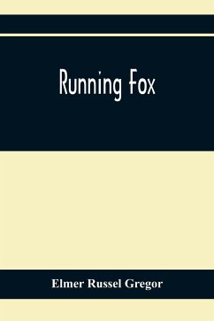 Running Fox - Russel Gregor, Elmer