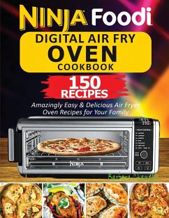 Ninja Foodi Digital Air Fry Oven Cookbook - Barbara, Chandler