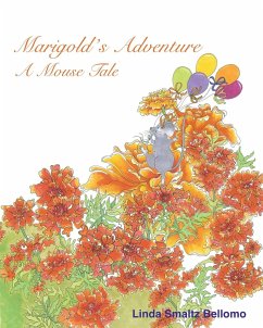 Marigold's Adventure: A Mouse Tale