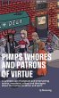 PIMPS WHORES AND PATRONS OF VIRTUE - Bild 1