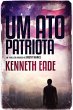 Um Ato Patriota (eBook, ePUB) - Bild 1