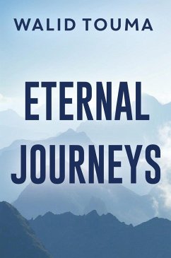 Eternal Journeys - Touma, Walid