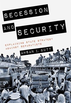 Secession and Security - Butt, Ahsan I.