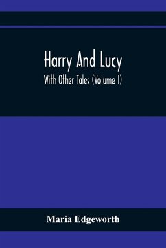 Harry And Lucy - Edgeworth, Maria