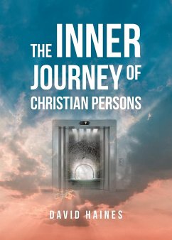 The Inner Journey of Christian Persons - Haines, David