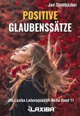 Positive Glaubenssätze (eBook, ePUB) Positive Glaubenssätze (eBook, ePUB)