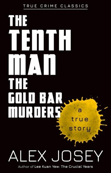 Tenth Man-The Gold Bar Murders (eBook, ePUB) Tenth Man-The Gold Bar Murders (eBook, ePUB)