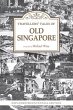 Travellers' Tales of Old Singapore... - Bild 1