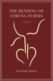 The Bending of Strong Forms (eBook, ePUB)