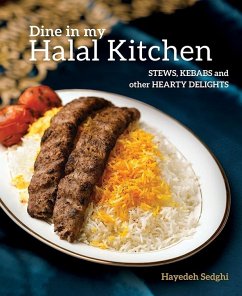 Dine in my Halal Kitchen (eBook, ePUB) - Sedghi, Hayedeh