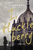 I, Huckleberry (eBook, ePUB)