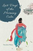 Last Days of the Morning Calm (eBook, ePUB)