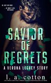 Savior of Regrets (Verona Legacy, #4) (eBook, ePUB)