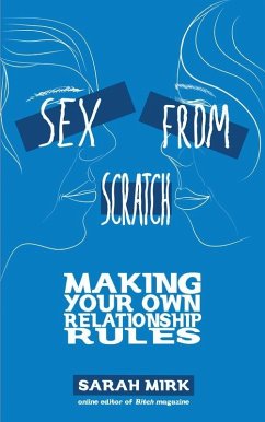 Sex From Scratch (eBook, ePUB) - Mirk, Sarah