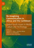 Re-imagining Communication in Africa and the Caribbean (eBook, PDF)